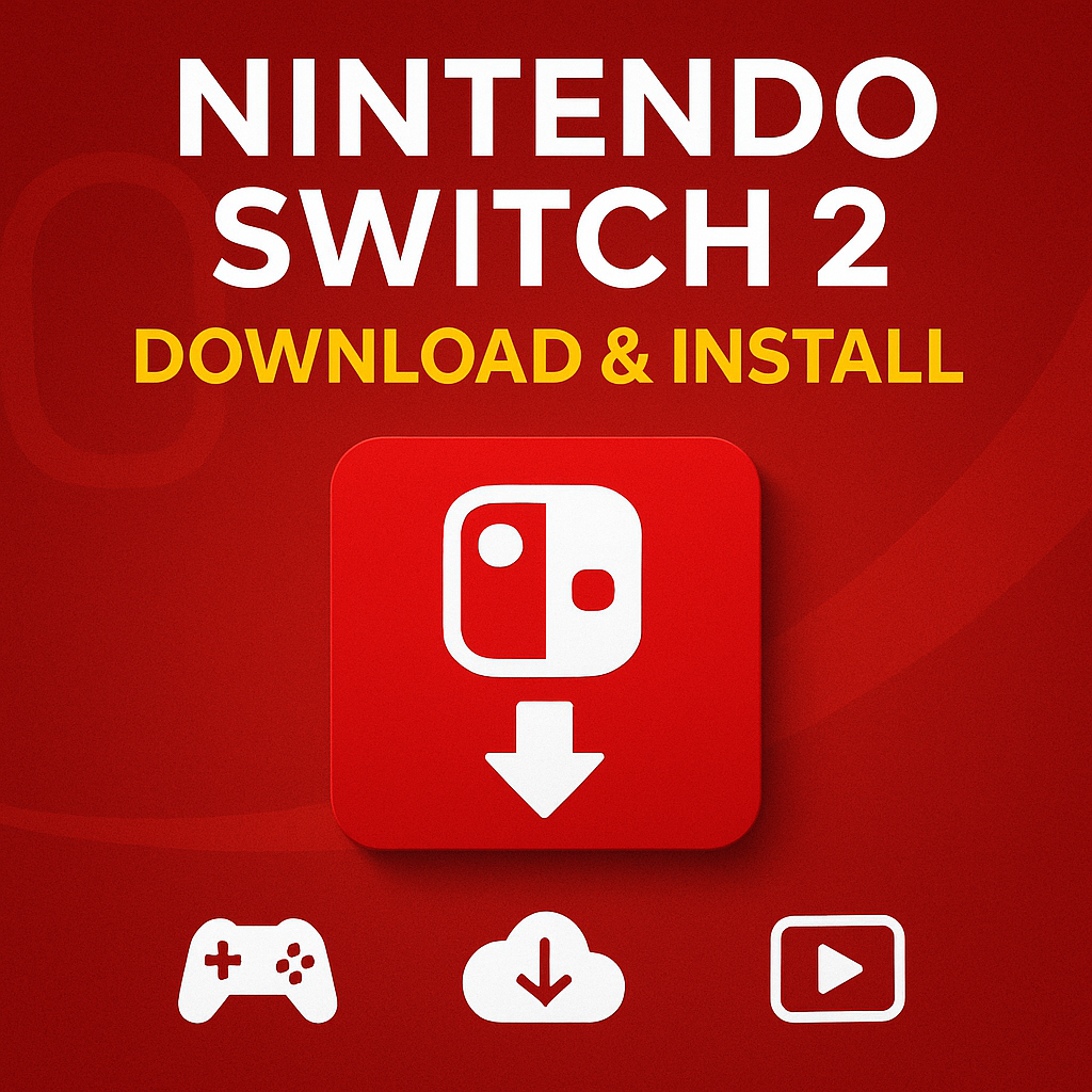 Download and Installation on Nintendo Switch 2