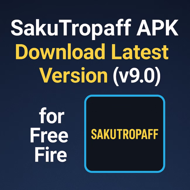 Promotional image for SakuTropaff APK v9.0 featuring bold text 'Download Latest Version for Free Fire' with a dark blue background and SakuTropaff logo in a bordered box.