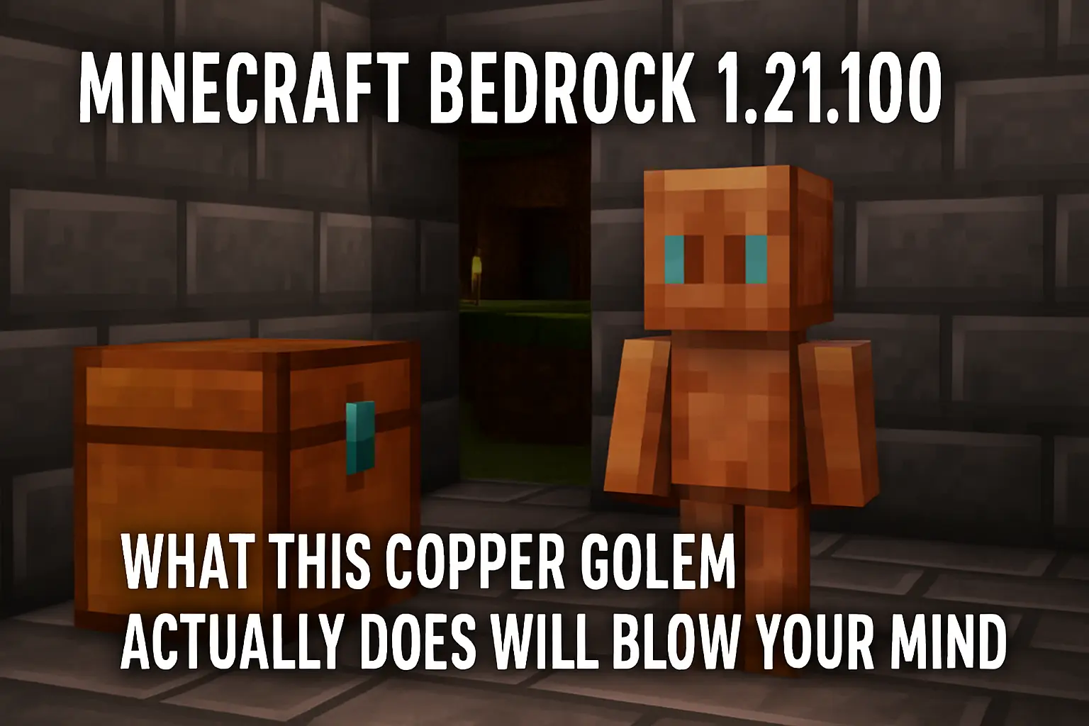 Minecraft Bedrock 1.21.100: What This Copper Golem Actually Does Will Blow Your Mind