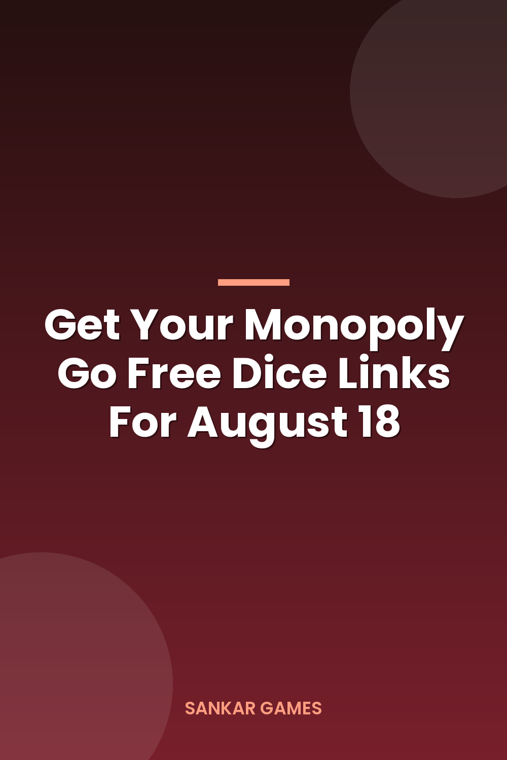 Get Your Monopoly Go Free Dice Links For August 18
