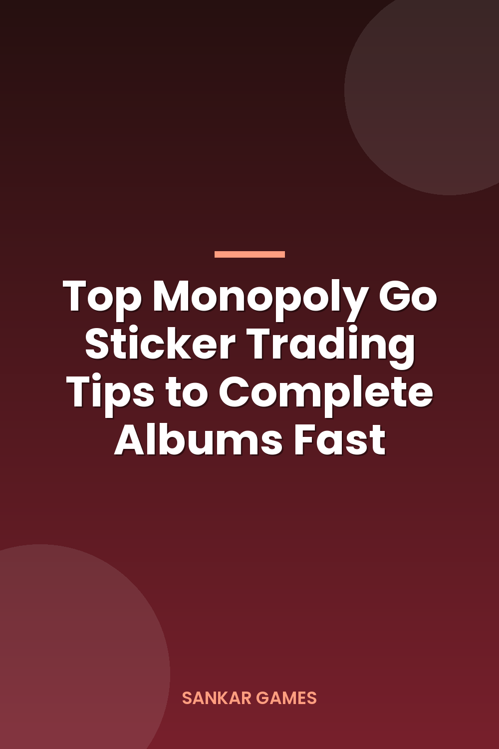 Top Monopoly Go Sticker Trading Tips to Complete Albums Fast Top Monopoly Go Sticker Trading Tips to Complete Albums Fast