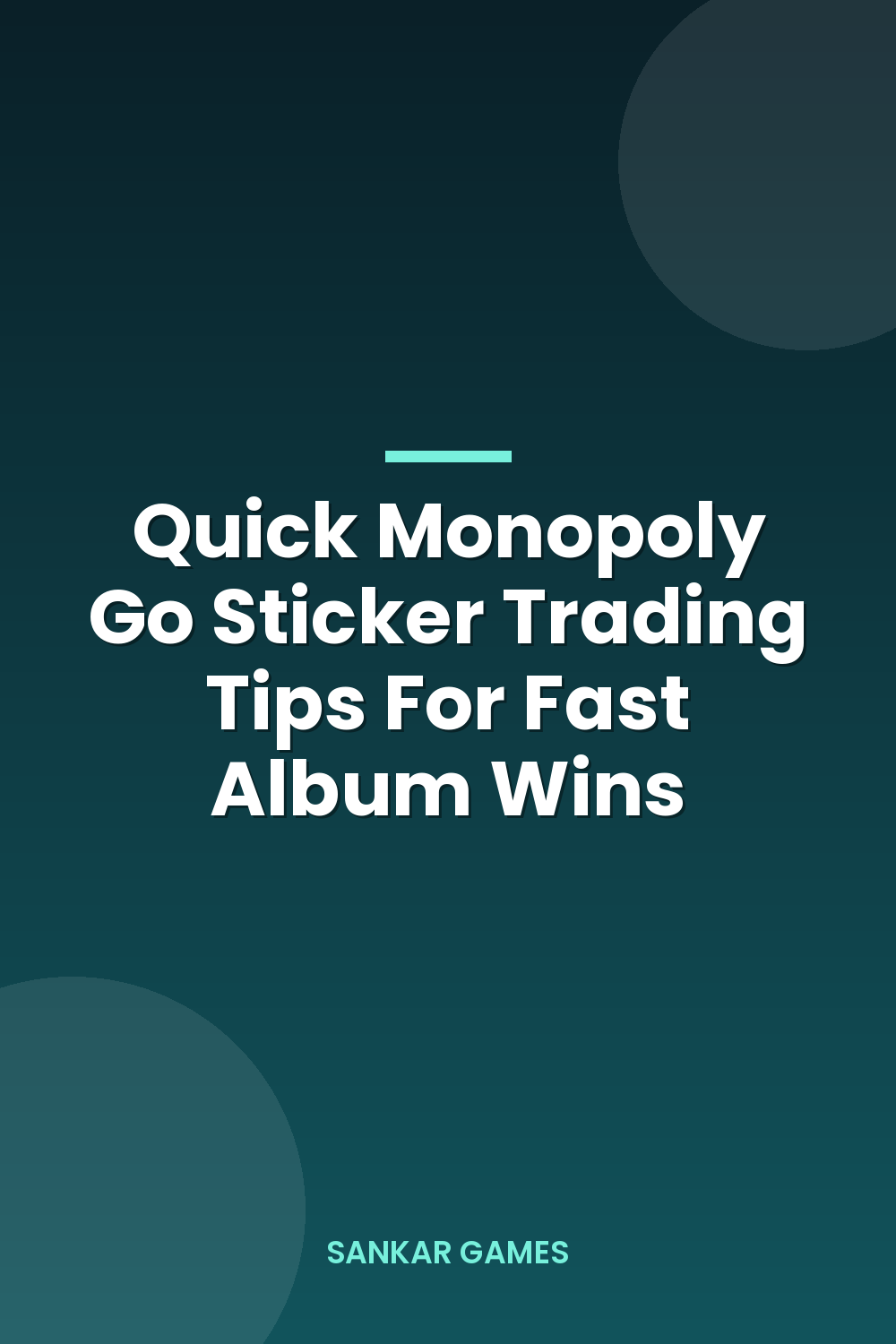 Quick Monopoly Go Sticker Trading Tips For Fast Album Wins