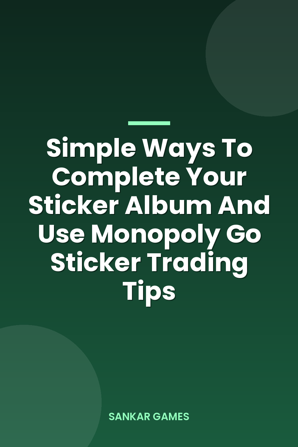 Simple Ways To Complete Your Sticker Album And Use Monopoly Go Sticker Trading Tips Simple Ways To Complete Your Sticker Album And Use Monopoly Go Sticker Trading Tips