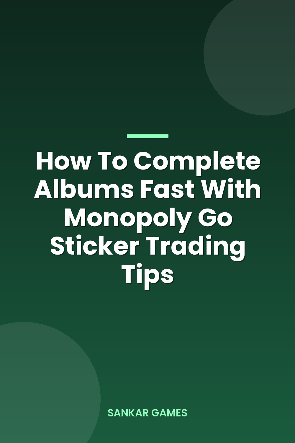 How To Complete Albums Fast With Monopoly Go Sticker Trading Tips